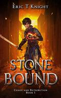 Stone Bound by Eric T. Knight