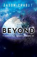Beyond (Broken Sky Chronicles #3) by Jason Chabot