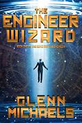 The Engineer Wizard by Glenn Michaels