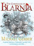 The Chronicles of Blarnia: The Lying Bitch in the Wardrobe by Michael Gerber