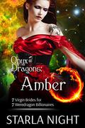 Onyx Dragons: Amber by Starla Night