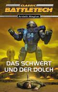 Das Schwert Und Der Dolch (BattleTech Universe #2) by Reinhold H. Mai