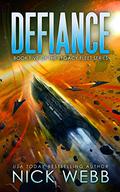 Defiance (Legacy Fleet #5) by Nick Webb