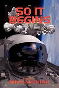 So It Begins by Bud Sparhawk