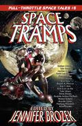 Space Tramps: Full-Throttle Space Tales #5 by Nathan Crowder