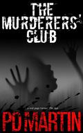 The Murderers' Club (Sophie Anderson #2) by P.D. Martin