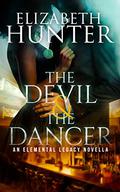 The Devil and the Dancer by Elizabeth Hunter