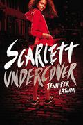 Scarlett Undercover by Jennifer Latham