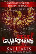 Rebel Guardians  (Sin Eaters Chronicles BTB, #1) by Kai Leakes