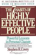 The Seven Habits of Highly Effective People by Stephen R. Covey