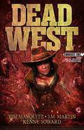 Dead West Omnibus One (Dead West #1) by J.M. Martin
