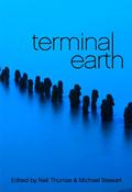Terminal Earth by Desmond Warzel