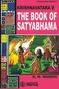 Satyabhama (Krishnavatara #5) by K.M. Munshi