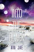 Into the Black (Beyond The Red #2) by Ava Jae