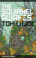 The Squirrel Awakes  (Kindle Single) by Toh EnJoe