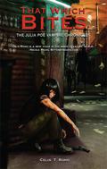 That Which Bites (Julia Poe Vampire Chronicles #1) by Celis T. Rono