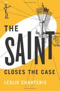 The Saint: The Last Hero (Simon Templar 'The Saint' #2) by Leslie Charteris