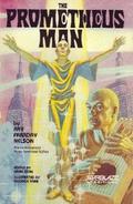 The Prometheus man: A nrobook by Ray Faraday Nelson