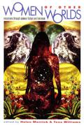 Women of Other Worlds: Excursions Through Science Fiction and Feminism by Helen Merrick