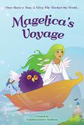 Magelica's Voyage (Magelica's Voyage #1) by Louise Courey Nadeau