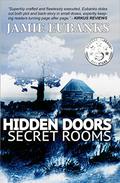 Hidden Doors, Secret Rooms by Jamie Eubanks
