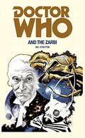 Doctor Who and the Zarbi (Target Books Doctor Who Numerical Order #73) by Bill Strutton