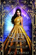Queen of Cahraman by Lucy Tempest