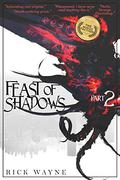 Feast of Shadows: Part 2 (Feast of Shadows #2) by Rick Wayne