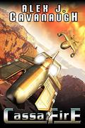 CassaFire (CassaStar #2) by Alex J. Cavanaugh
