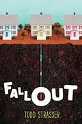 Fallout by Todd Strasser