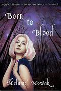 Born to Blood by Melanie Nowak