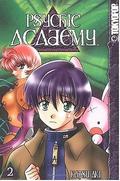 Psychic Academy Volume 2 (Psychic Academy #2) by Katsu Aki