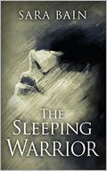 The Sleeping Warrior (Libby Butler #1) by Sara Bain