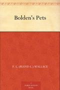 Bolden's Pets by F.L. Wallace
