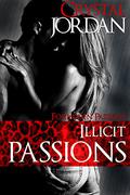 Illicit Passions (Forbidden Passions #6) by Crystal Jordan