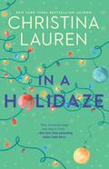 In a Holidaze by Christina Lauren