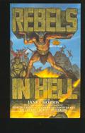 Rebels In Hell (Heroes in Hell #3) by Martin Caidin