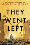 They Went Left by Monica Hesse