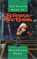 The Puffin Book of Science Fiction by Nicholas Fisk