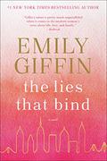 The Lies That Bind by Emily Giffin
