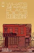 What's The Furthest Place From Here #1 (What's The Furthest Place From Here? #1) by Matthew Rosenberg