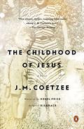 The Childhood of Jesus (Jesus Trilogy #1) by J.M. Coetzee