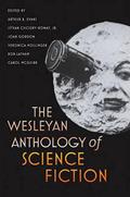 The Wesleyan Anthology of Science Fiction by Misha Nogha