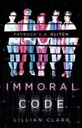 Immoral Code by Lillian Clark