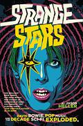Strange Stars: David Bowie, Pop Music, and the Decade Sci-Fi Exploded by Jason Heller