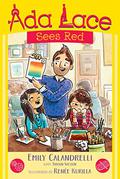 Ada Lace Sees Red by Emily Calandrelli, Tamson Weston