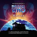 Doctor Who: Master (Big Finish Monthly Range #49) by Philip Madoc
