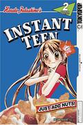Instant Teen: Just Add Nuts, Vol. 02 (Instant Teen: Just Add Nuts #2) by Haruka Fukushima