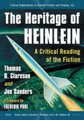The Heritage of Heinlein: A Critical Reading of the Fiction (Critical Explorations in Science Fiction and Fantasy #42) by Thomas D. Clareson