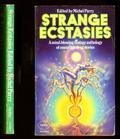 Strange Ecstasies: Stories About Strange and Unearthly Drugs by Chris Miller